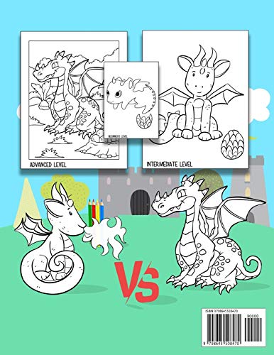 Dragons Coloring Book Battle: Dragon Coloring Book For Kids and Toddlers: Beginners, intermediate and advanced Coloring Pages in One Coloring Book!