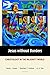 Jesus without Borders: Christology in the Majority World (Majority World Theology (MWT))