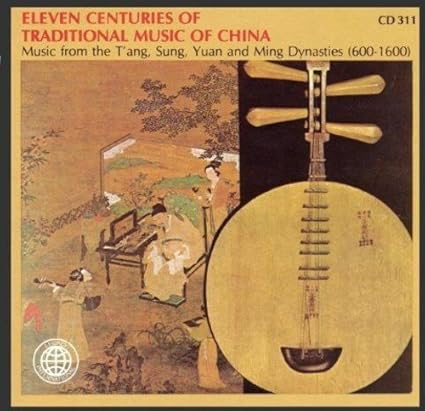 Traditional chinese music Chinese Traditional Group - Eleven Centuries Of Traditional Chinese