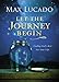 Let the Journey Begin: Finding God's Best for Your Life – The Perfect Christian Graduation Gifts to Celebrate Your Grad