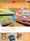 The Complete Photo Guide to Cardmaking: More than 800 Large Color Photos by Judi Watanabe