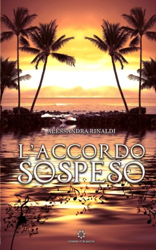 L’accordo sospeso – Alessandra Rinaldi