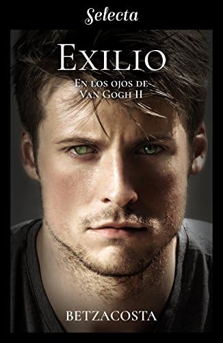 Exilio (En los ojos de Van Gogh 2) (Spanish Edition) Kindle Edition