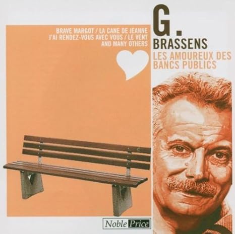 Les Amoureux Des Bancs Publics By Georges Brassens Amazon Com Music