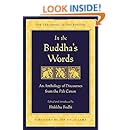 In the Buddha's Words: An Anthology of Discourses from the Pali Canon (The Teachings of the Buddha)