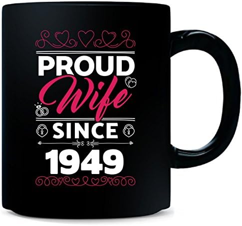 Proud Wife Since 1949 Anniversary Gift For Wife - Mug