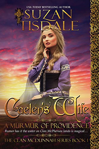 Caelen's Wife: Book One - A Murmur of Providence (The Clan McDunnah Series 1)