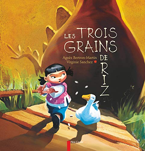Les 3 grains de riz - Lauréat du Comité des mamans Rentrée 2002 (3-6 ans) by Agnès Bertron, Virginie Sanchez, Armelle Modéré