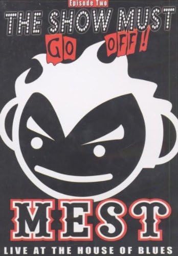 The Show Must Go Off!: Mest Live at the House of Blues