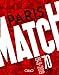Paris Match : 70 ans 1949-2019 by 