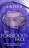Front cover for the book My Forbidden Face by Latifa