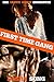 First Time Gang: Her Erotic Group Encounters