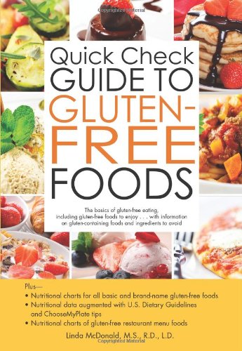 Quick Check Guide to Gluten Free Foods by Linda McDonald