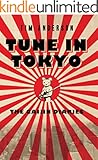 Tune In Tokyo:The Gaijin Diaries