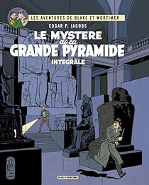 Blake et Mortimer : Le Mystre de la Grande Pyramide - Intgrale par Jacobs