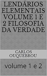 Livro Lendários Elementais volume 1 e 2 filosofia da verdade: volume 1 e 2