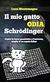 Image de Il mio gatto odia Schrodinger (Italian Edition)