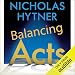 Balancing Acts: Behind the Scenes at the National Theatre by