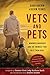 Vets and Pets: Wounded Warriors and the Animals That Help Them Heal by Dava Guerin, Kevin Ferris