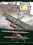 Fokker D.VII: The Lethal Weapon (Legends of Aviation 3D) by 