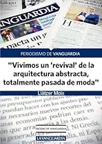 Terence Riley: quot;Queremos correr nuevos riesgos e ir maacute;s allaacute; de una vanguardia que ya es canoacute;nicaquot; (Spanish Edition)