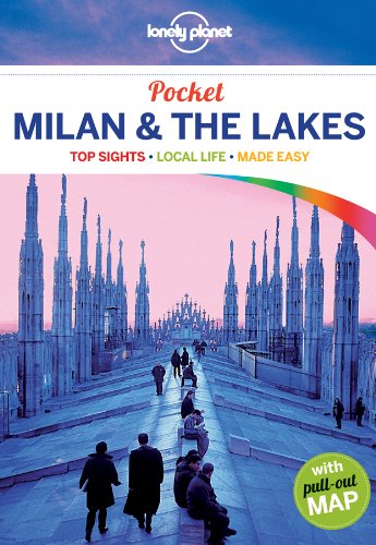 Lonely Planet Pocket Milan & the Lakes (Travel Guide)
