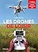 Drones de loisir(Les) 2e éd. by