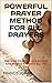 Books:POWERFUL PRAYER METHOD FOR ALL PRAYERS:Spiritual:Religious:Inspirational:Prayer:Free:Bible:Top:100:NY:New:York:Times:On:Best:Sellers:List:In:Non:Fiction:2015:Free:Sale:Month:Releases