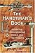 The Handyman's Book: Essential Woodworking Tools and Techniques by