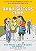 The Truth About Stacey: A Graphic Novel (The Baby-Sitters Club #2) (2) (The Baby-Sitters Club Graphix)