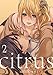 Citrus Vol. 2 by 