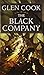 The Black Company (Chronicles of The Black Company #1)