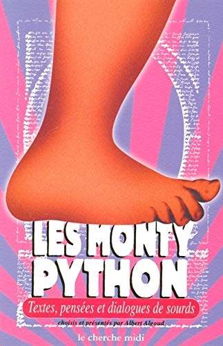 Textes, pensées et dialogues de sourd by Monty Python, Arnaud Hofmarcher