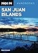 Moon San Juan Islands (Moon Handbooks)