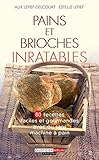 Pains et brioches inratables (French Edition) by 