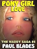 Pony Girl Love [The Maddy Saga #5]