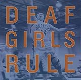 Deaf Girls Rule by 