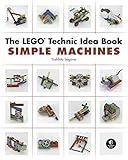 The LEGO Technic Idea Book: Simple Machines