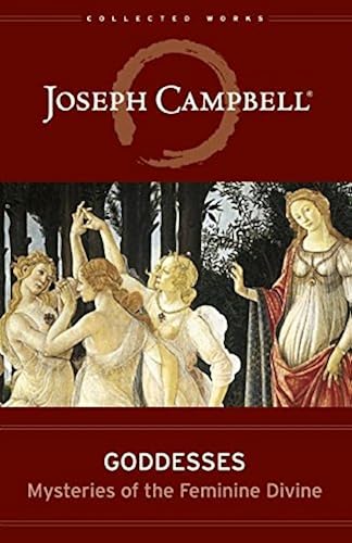 Download Goddesses: Mysteries of the Feminine Divine PDF