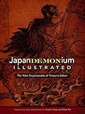 Japandemonium Illustrated: The Yokai Encyclopedias of Toriyama Sekien