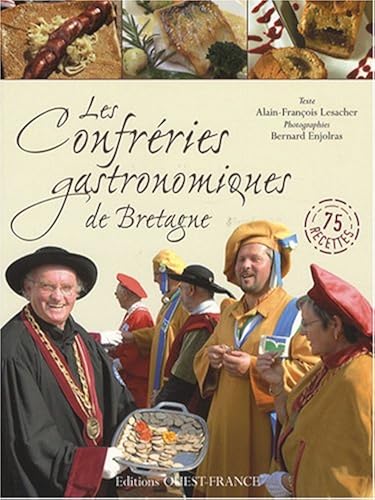 Download Les confréries gastronomiques de Bretagne PDF