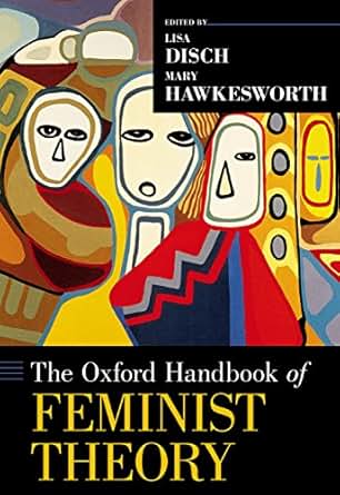 The Oxford Handbook Of Feminist Theory Oxford Handbooks