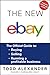 The New ebay: The Official Guide to Buying, Selling, Running a Profitable Business by Todd Alexander