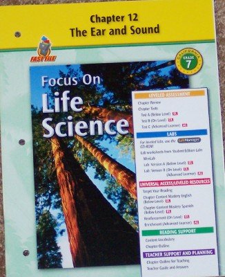Focus on Life Science: Chapter 12; the Ear and Sound Grade 7 (California)