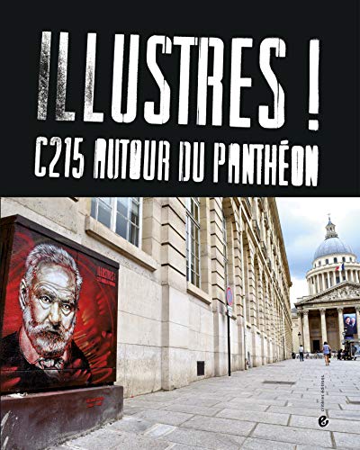Illustres ! : C215 autour du Panthéon by 