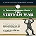 The Politically Incorrect Guide to the Vietnam War by 