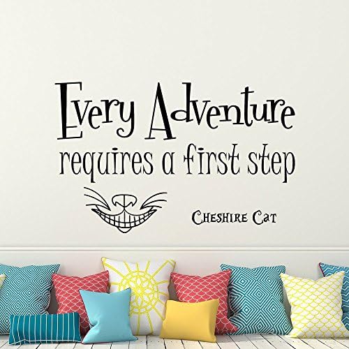 Alice in Wonderland Quote Wall Decal Every Adventure Requires Vinyl Sticker Decals Quotes Wall Decal Quote Decor Cheshire Cat Nursery x82