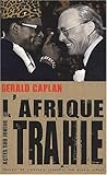 L'Afrique trahie by 