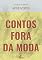 Livro Contos Fora da Moda (Clássicos Essenciais)