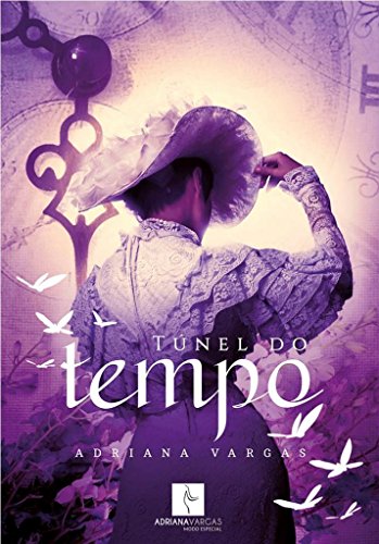 Túnel do Tempo (Portuguese Edition)